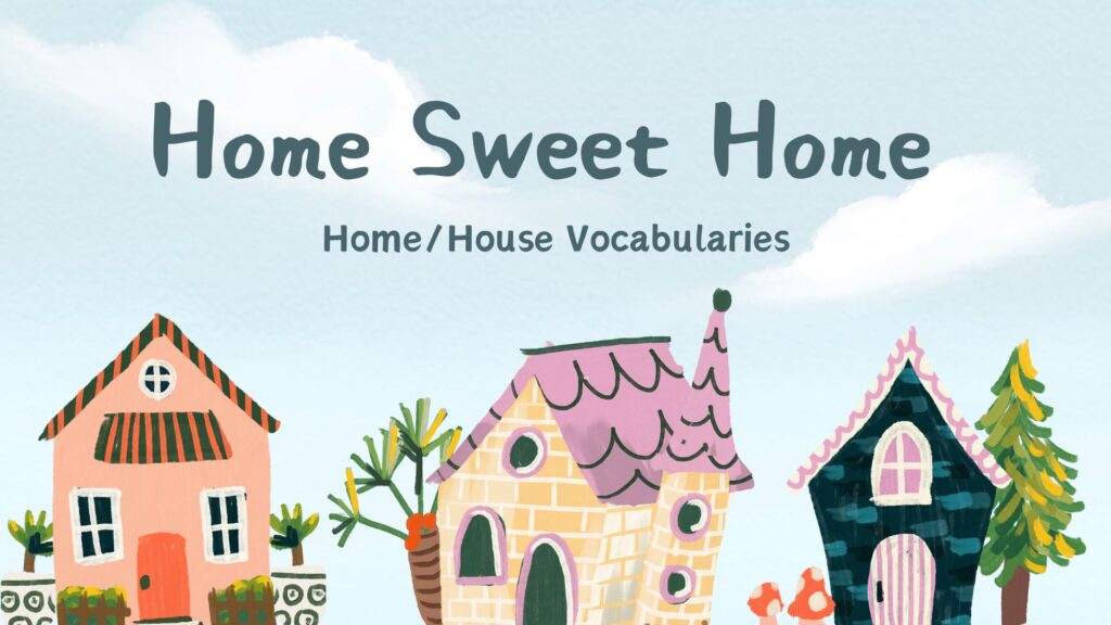 Belajar Bahasa Inggris House Vocabularies