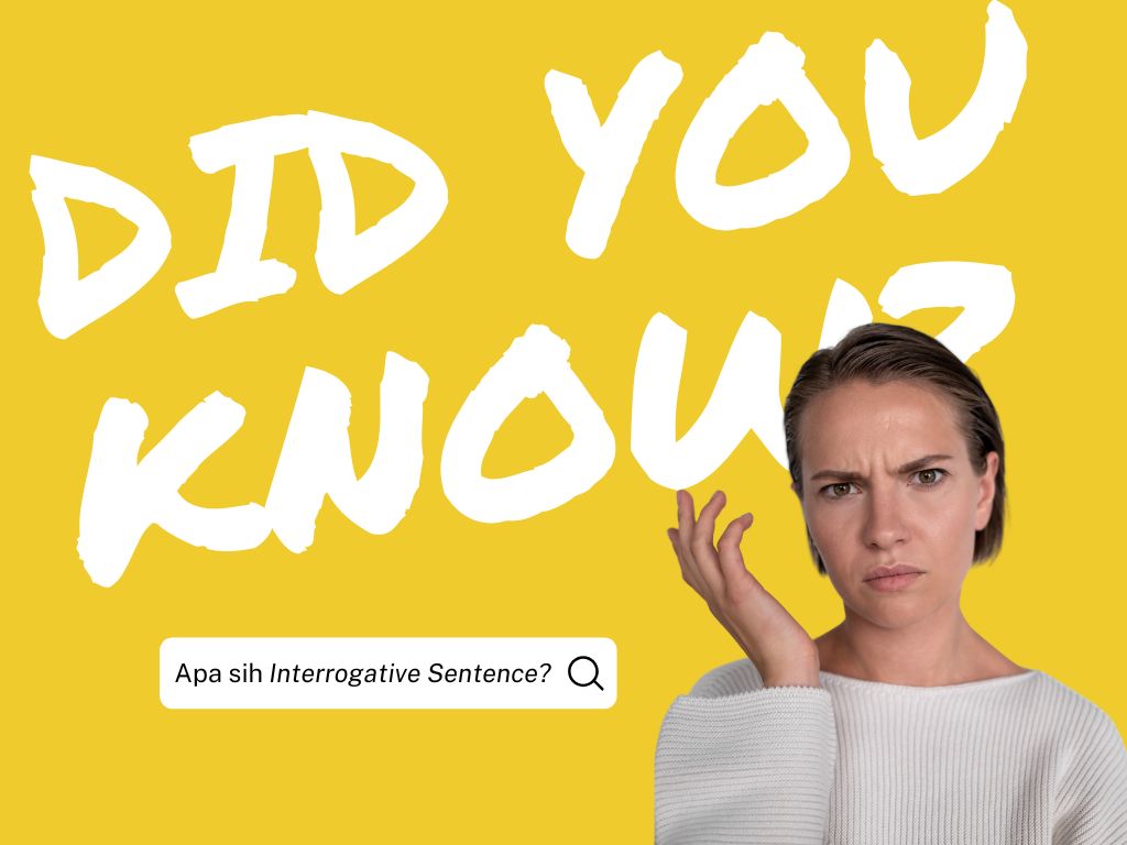 Interrogative Sentence, kalimat tanya Bahasa Inggris