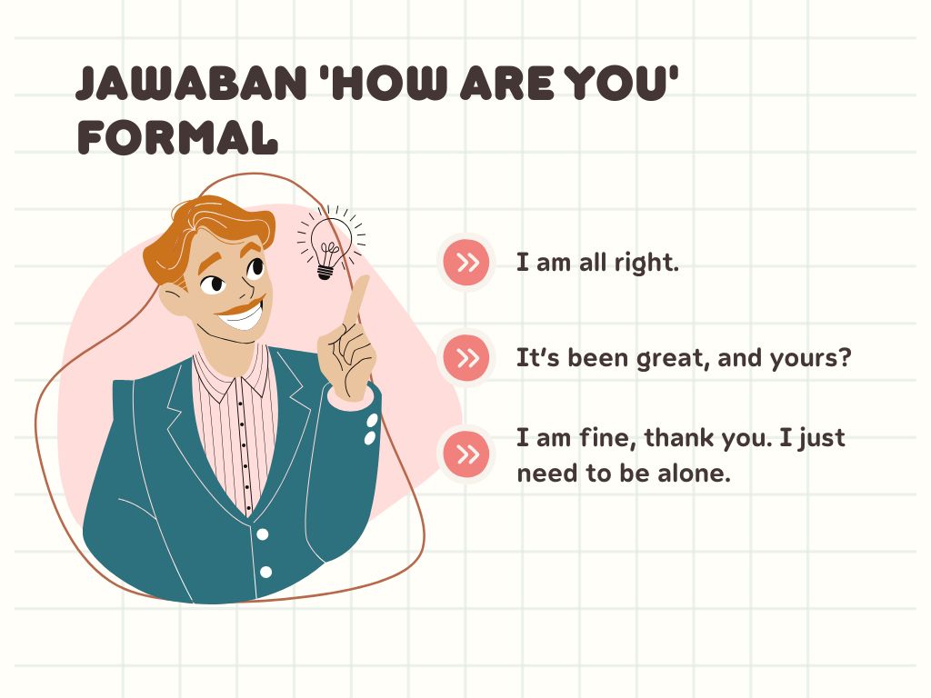 Jawaban how are you percakapan formal