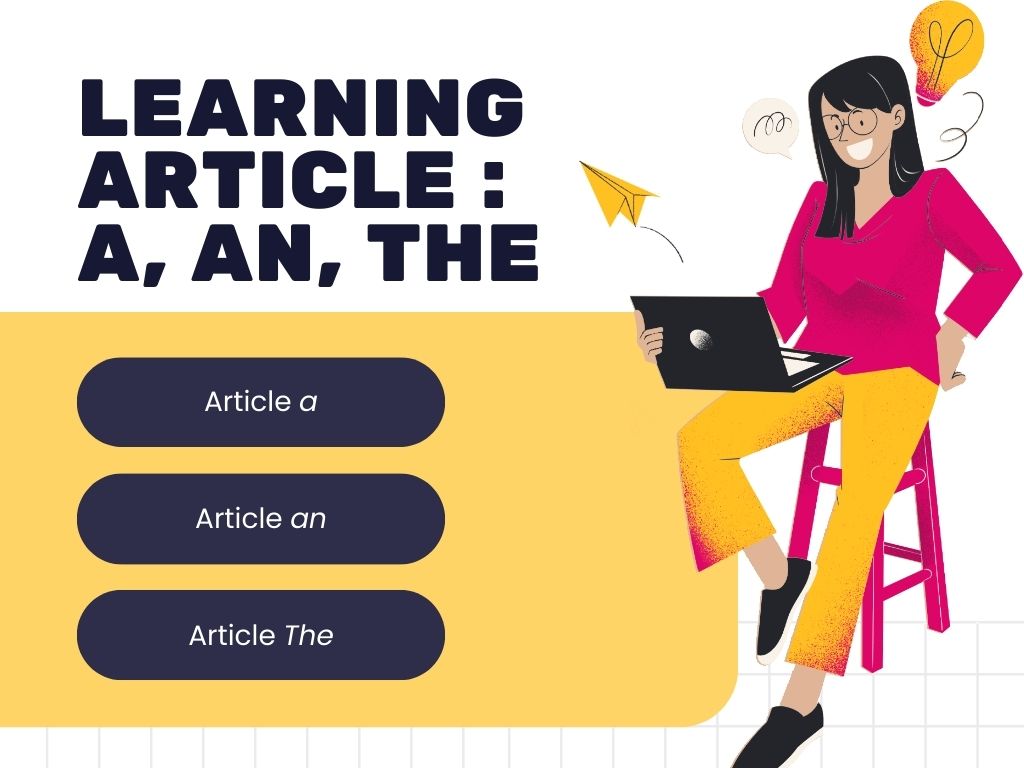 Bedanya a, an, dan the dalam Kalimat Bahasa Inggris